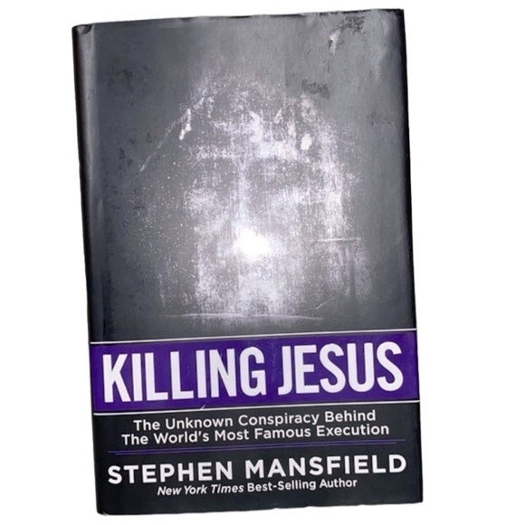 None Other - Killing Jesus by Stephen Mansfield book